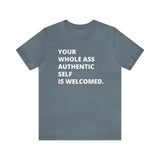 WHOLE Ass Tee