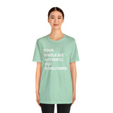 WHOLE Ass Tee
