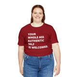 WHOLE Ass Tee