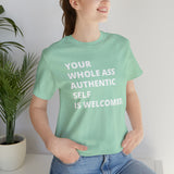 WHOLE Ass Tee