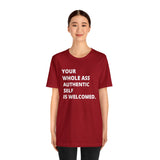 WHOLE Ass Tee