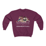 Sisterhood is Essential Crewneck