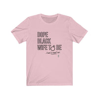 Dope Wifey Tee