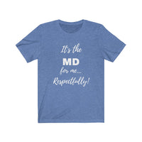 Degreed Shawty MD Tee