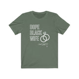 Dope Wife Tee