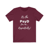 Degreed Shawty PsyD Tee