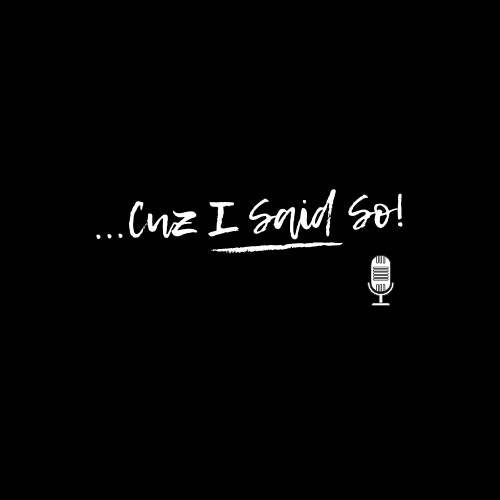 Cuz I Said So! Apparel Gift Card