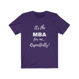 Degreed Shawty MBA Tee