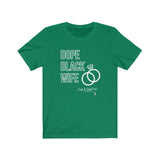 Dope Wife Tee