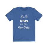 Degreed Shawty DSW Tee