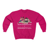 Sisterhood is Essential Crewneck