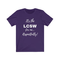 Degreed Shawty LCSW Tee