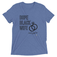 Dope Wife Tee